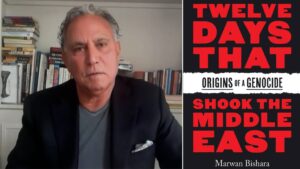 “Origins of a Genocide”: Al Jazeera’s Marwan Bishara on “Twelve Days That Shook the Middle East”